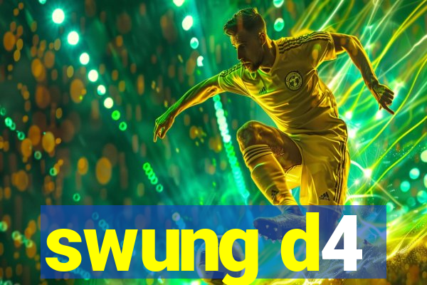 swung d4